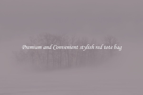 Premium and Convenient stylish red tote bag