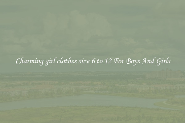 Charming girl clothes size 6 to 12 For Boys And Girls