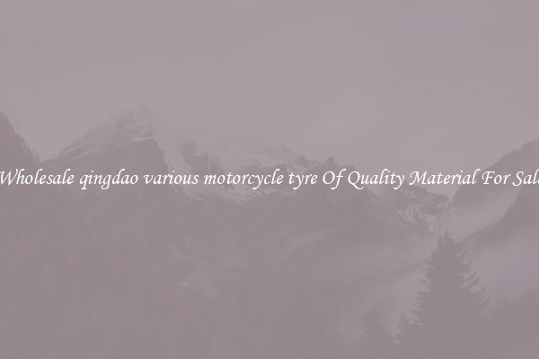 Wholesale qingdao various motorcycle tyre Of Quality Material For Sale