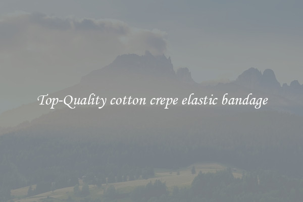 Top-Quality cotton crepe elastic bandage
